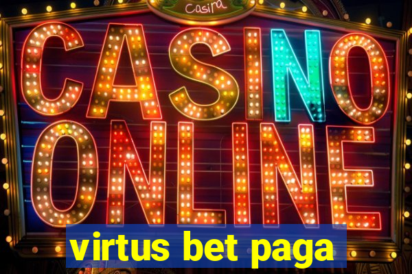 virtus bet paga